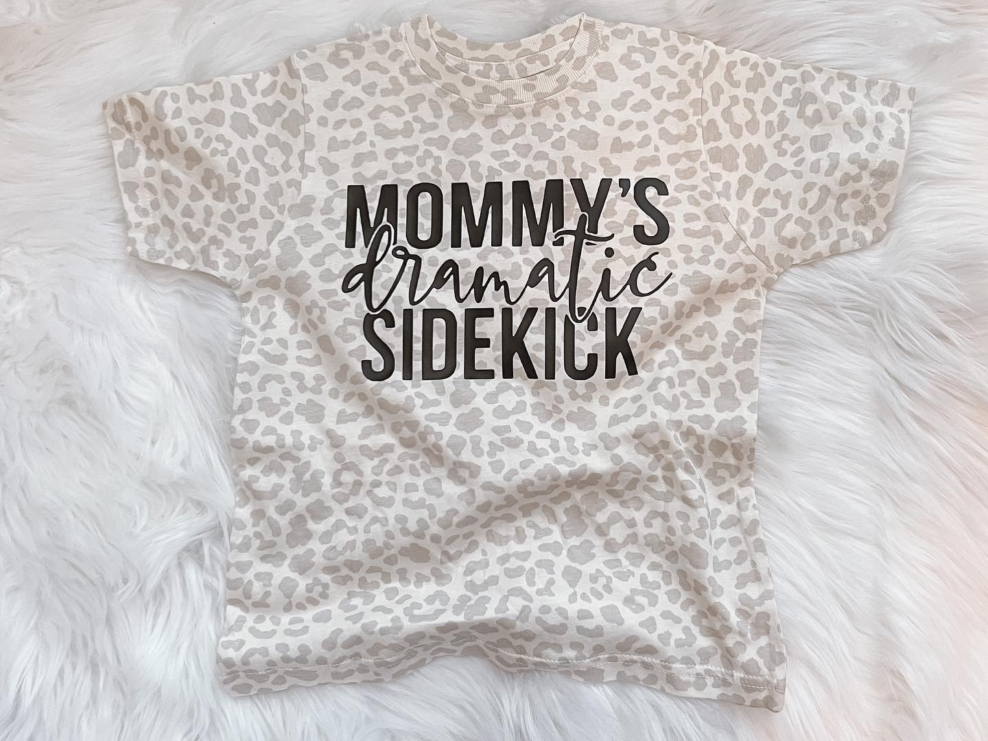 Mommys Dramatic Sidekick Tee