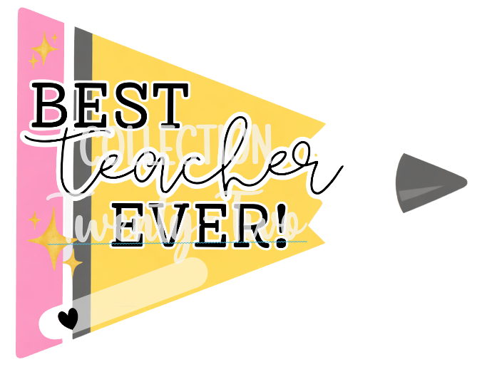 Best Teacher Ever Flag Tag