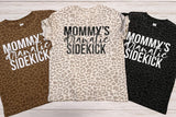 Mommys Dramatic Sidekick Tee