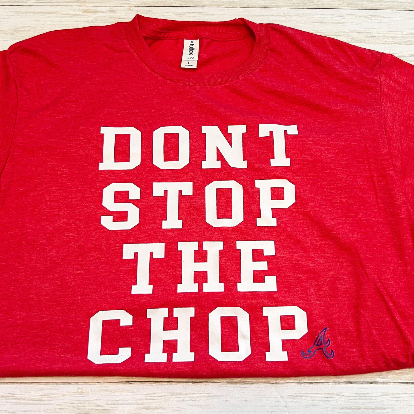 Don't Stop The Chop Tee