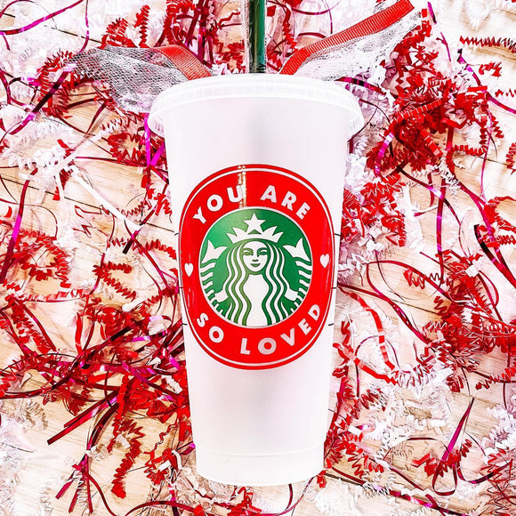 You Are So Loved Cup